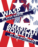 NDTheatreNOW - WASP & American Roulette image164x200