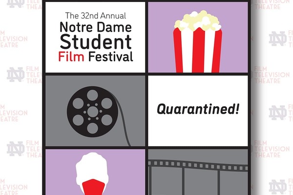 32nd Notre Dame Student FIlm Festival: Quarantined poster
