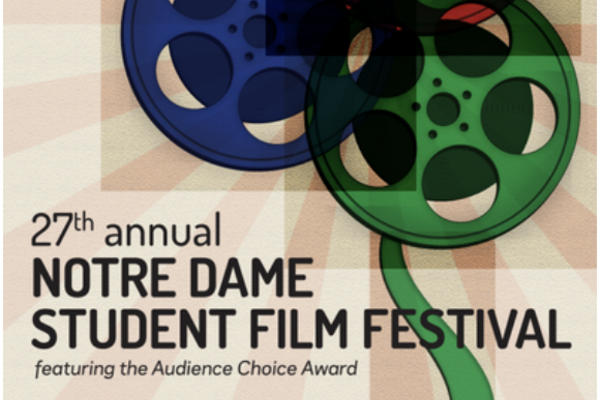 27th annual notre dame student film festival image