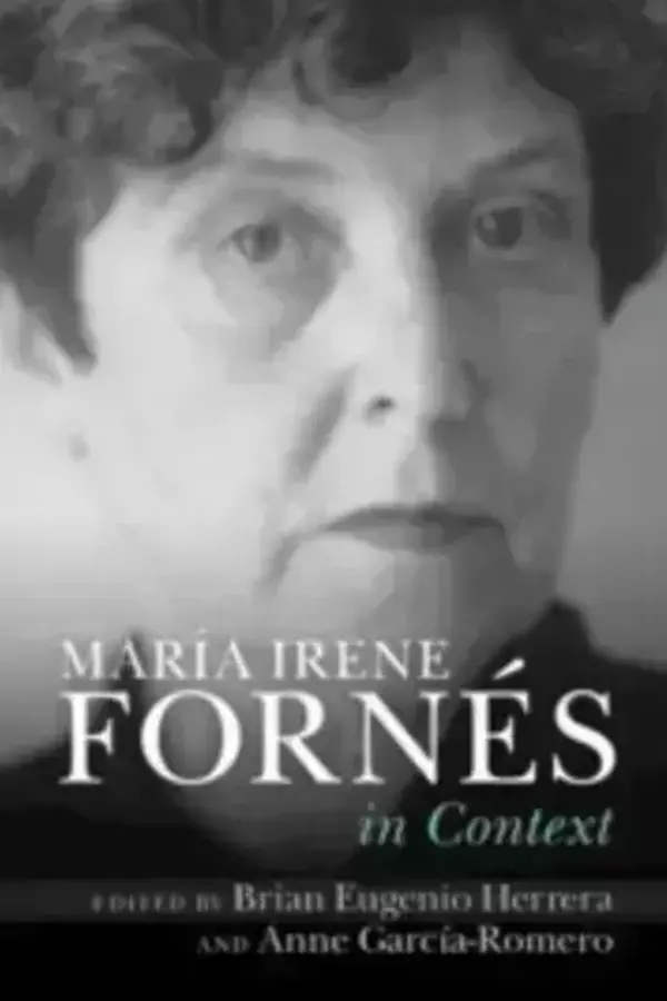 Black and white book cover for "María Irene Fornés in Context". Features a close-up of María Irene Fornés's face, looking forward with a neutral expression. Her short, curly hair frames her face. Edited by Brian Eugenio Herrera and Anne García-Romero.